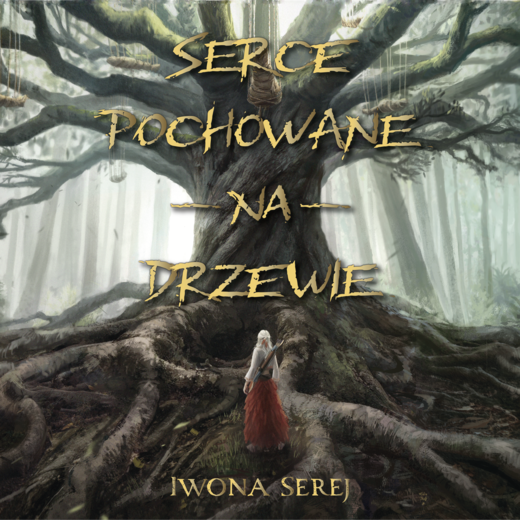 okładka Serce pochowane na drzewie audiobook | MP3 | Iwona Serej