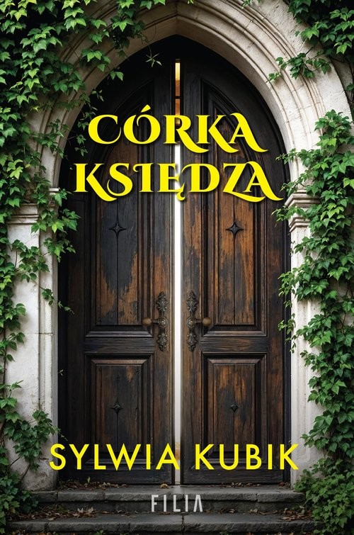 okładka Córka księdza książka | Sylwia Kubik