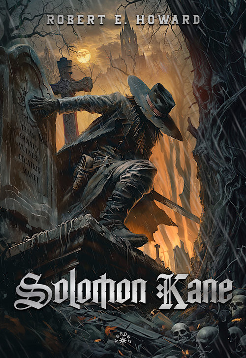 okładka Solomon Kane książka | Robert E. Howard