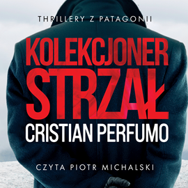 okładka Kolekcjoner strzał audiobook | MP3 | Cristian Perfumo