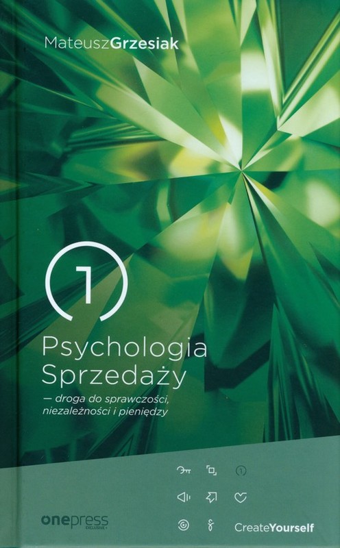 okładka Psychologia Sprzedaży droga do sprawczości, niezależności i pieniędzy (twarda oprawa) książka | Mateusz Grzesiak