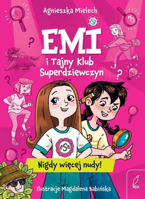 okładka Emi i Tajny Klub Superdziewczyn Nigdy więcej nudy! książka | Agnieszka Mielech