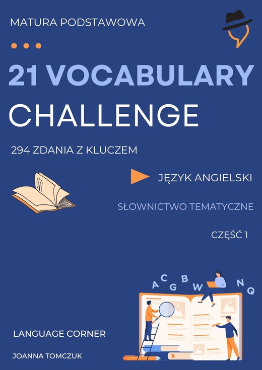 okładka 21 VOCABULARY CHALLENGE: Matura podstawowa ebook | pdf | Joanna Tomczuk
