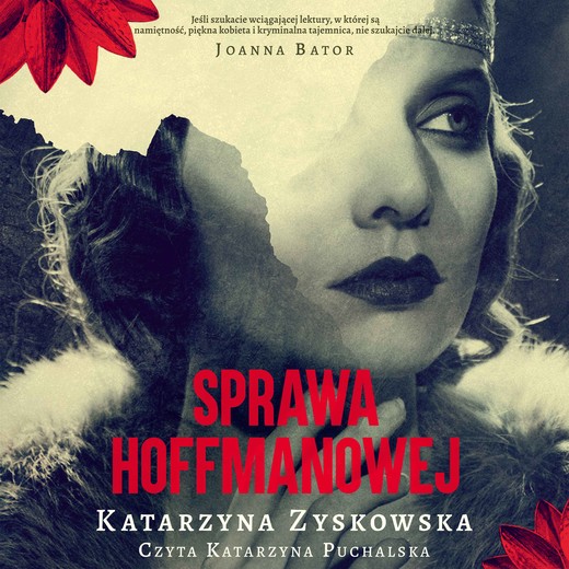 okładka Sprawa Hoffmanowej audiobook | MP3 | Katarzyna Zyskowska