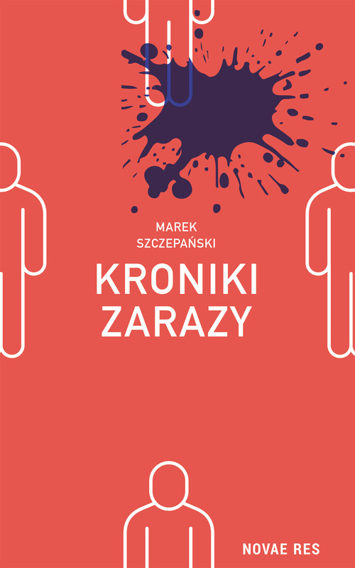 okładka Kroniki zarazy ebook | epub, mobi | Marek Szczepański