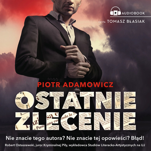 okładka Ostatnie zlecenie audiobook | MP3 | Piotr Adamowicz
