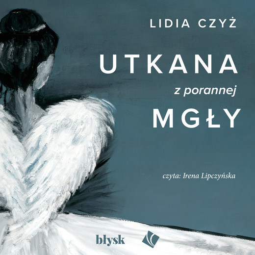 okładka Utkana z porannej mgły audiobook | MP3 | Lidia Czyż