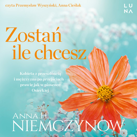 okładka Zostań, ile chcesz audiobook | MP3 | Anna H. Niemczynow