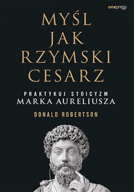 okładka Myśl jak rzymski cesarz. Praktykuj stoicyzm Marka Aureliusza audiobook | MP3 | Donald Robertson