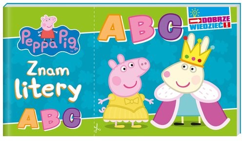 okładka Peppa Pig. Dobrze wiedzieć. Znam litery Peppa Pig. Dobrze wiedzieć. Znam litery książka | Praca Zbiorowa
