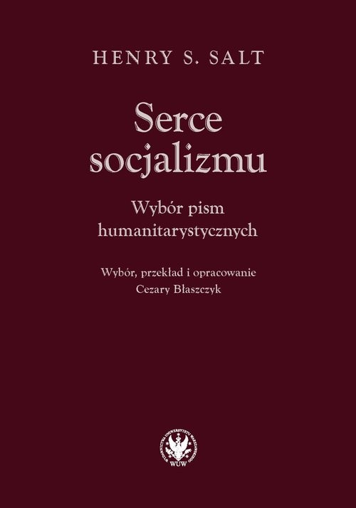 okładka Serce socjalizmu. Wybór pism humanitarystycznych książka
