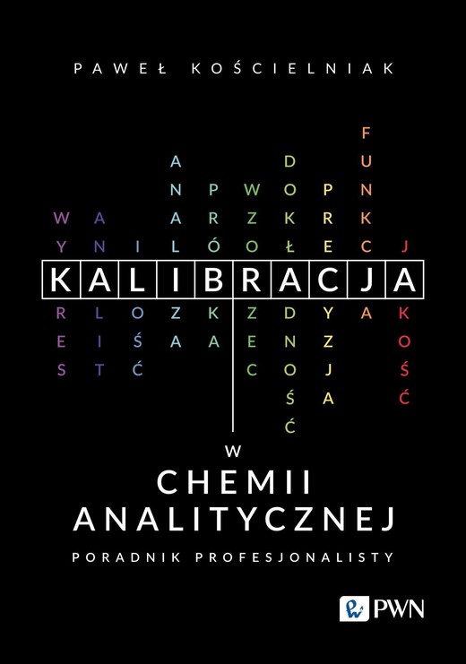 okładka Kalibracja w chemii analitycznej ebook | epub, mobi | Paweł Kościelniak