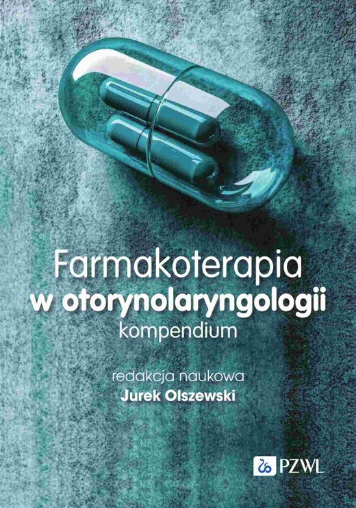 okładka Farmakoterapia w otorynolaryngologii. Kompendium ebook | epub, mobi | Jurek Olszewski