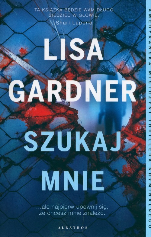 okładka Szukaj mnie.  Cykl z detektyw D.D. Warren. Tom 9 książka | Lisa Gardner