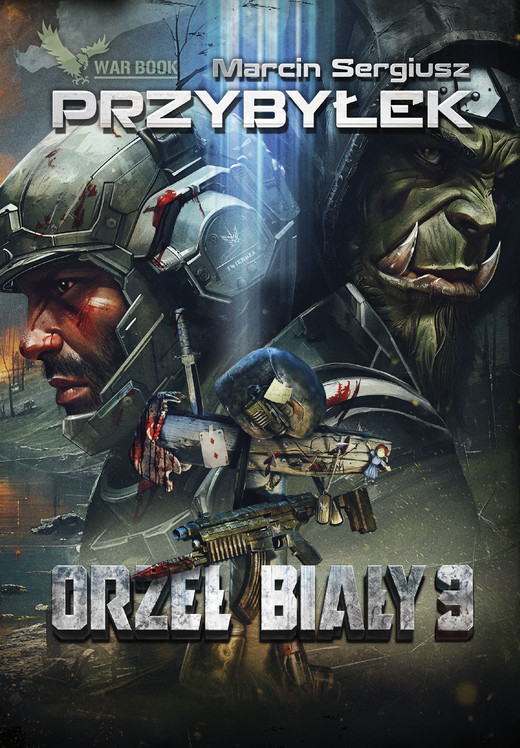 okładka Orzeł Biały 3 ebook | epub, mobi | Marcin Sergiusz Przybyłek