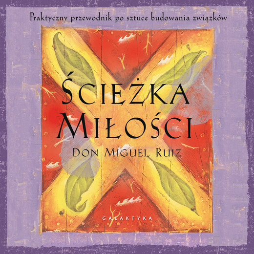okładka Ścieżka miłości audiobook | MP3 | Don Miguel Ruiz