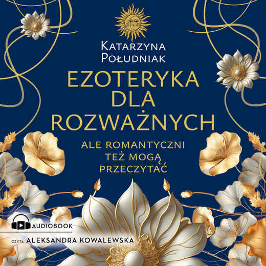 okładka Ezoteryka dla rozważnych audiobook | MP3 | Katarzyna Południak