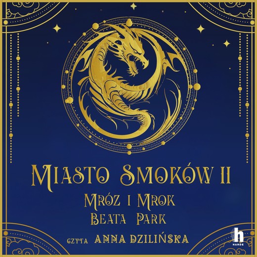 okładka Miasto Smoków. Mróz i mrok audiobook | MP3 | Beata Park