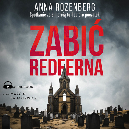 okładka Zabić Redferna audiobook | MP3 | Anna Rozenberg