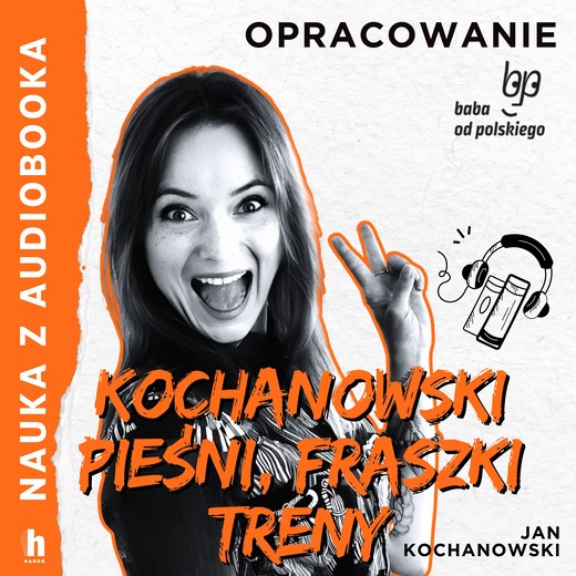 okładka Pieśni, fraszki, treny Jana Kochanowskego – lektura z opracowaniem audiobook | MP3 | Jan Kochanowski
