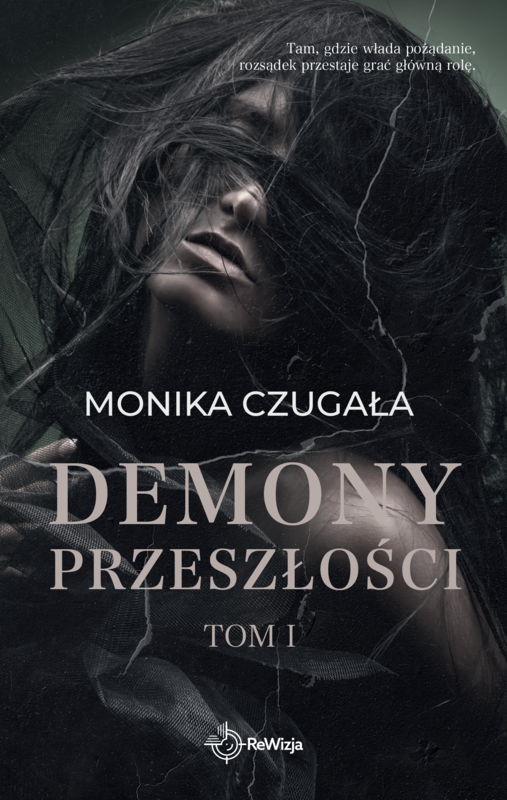 okładka Demony przeszłości. Tom I ebook | epub, mobi | Monika Czugała