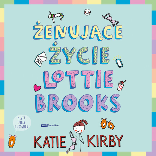 okładka Żenujące życie Lottie Brooks audiobook | MP3 | Katie Kirby