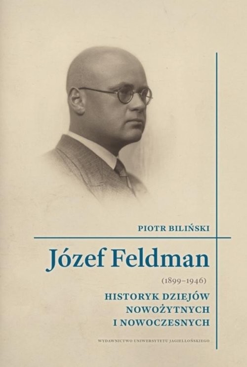okładka Józef Feldman (1899-1946) książka | Piotr Biliński