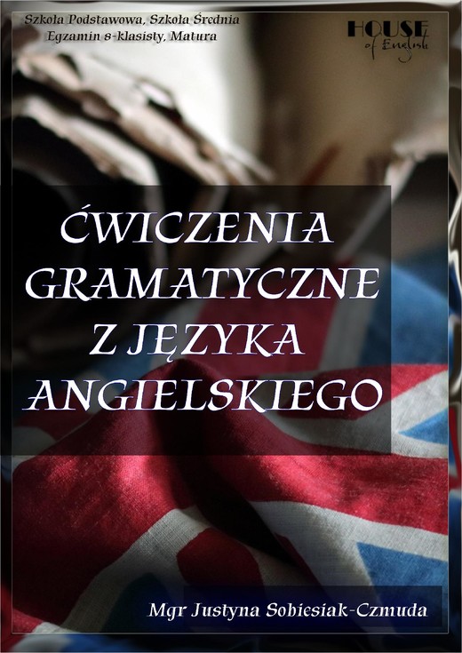 okładka Ćwiczenia gramatyczne z języka angielskiego. ebook | pdf | Justyna Sobiesiak-Czmuda