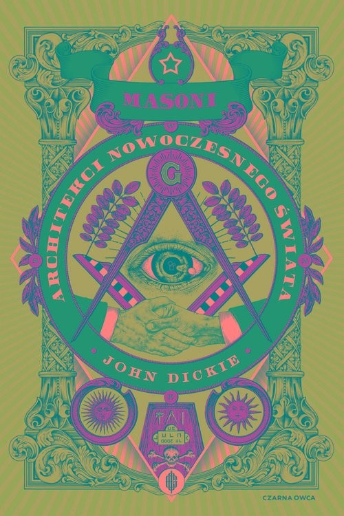 okładka Masoni Architekci nowoczesnego świata książka | John Dickie