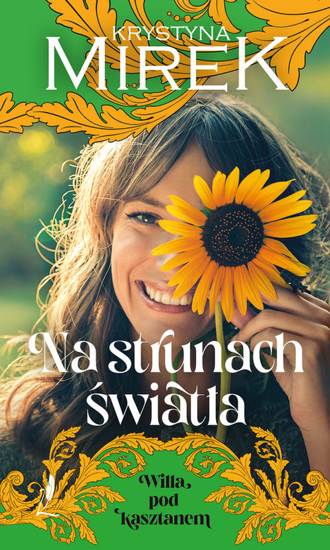 okładka Willa pod Kasztanem 3 Na strunach światła Wielkie Litery książka | Krystyna Mirek