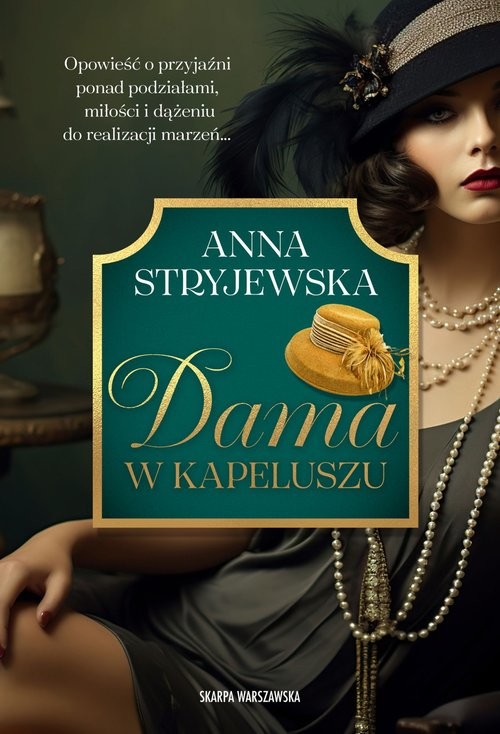 okładka Dama w kapeluszu Wielkie Litery książka | Anna Stryjewska