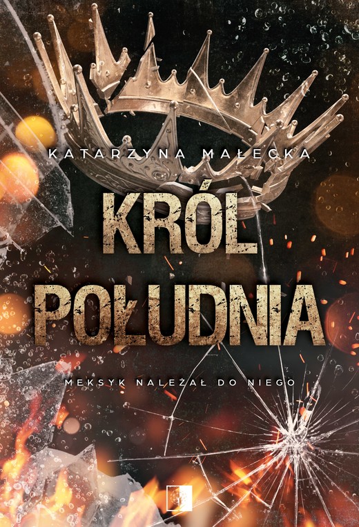 okładka Król południa (wznowienie) ebook | epub, mobi | Katarzyna Małecka