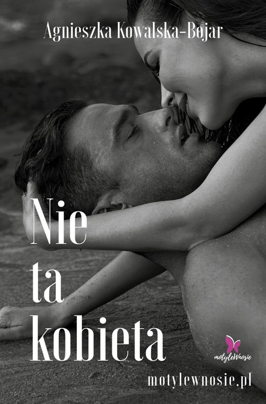 okładka Nie ta kobieta ebook | epub, mobi, pdf | Agnieszka Kowalska-Bojar