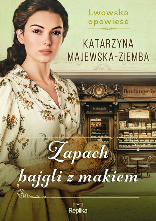 okładka Zapach bajgli z makiem. Lwowska opowieść, tom 3 ebook | epub, mobi | Katarzyna Majewska-Ziemba