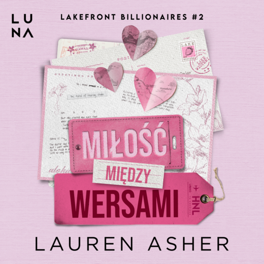 okładka Miłość między wersami audiobook | MP3 | Lauren Asher