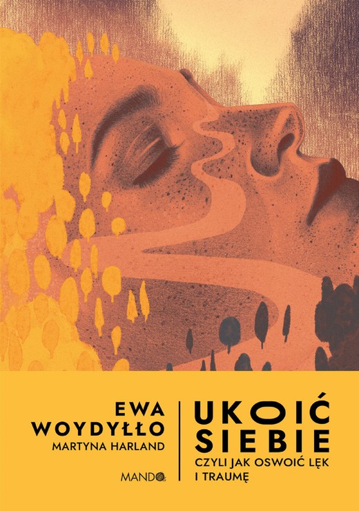okładka Ukoić siebie ebook | epub, mobi | Ewa Woydyłło, Harland Martyna