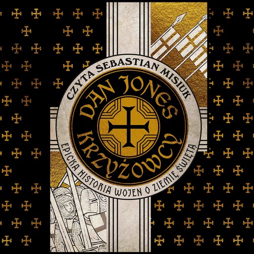 okładka Krzyżowcy (wyd. 2025) audiobook | MP3 | Dan Jones