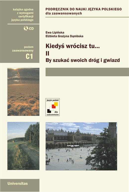 okładka Kiedyś wrócisz tu..., cz. II: By szukać swoich dróg i gwiazd (C1) ebook | pdf | Ewa Lipińska,