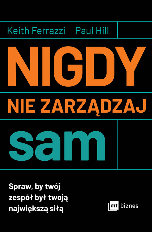 okładka Nigdy nie zarządzaj sam ebook | epub, mobi | Hill Paul, Keith Ferrazzi
