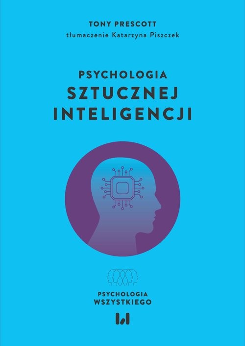 okładka Psychologia sztucznej inteligencji książka