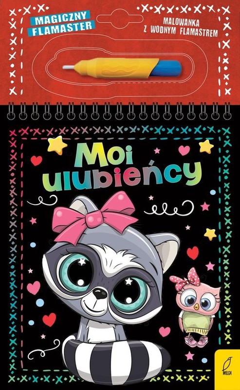 okładka Magiczny flamaster Moi ulubieńcy książka | Patrycja Wojtkowiak-Skóra