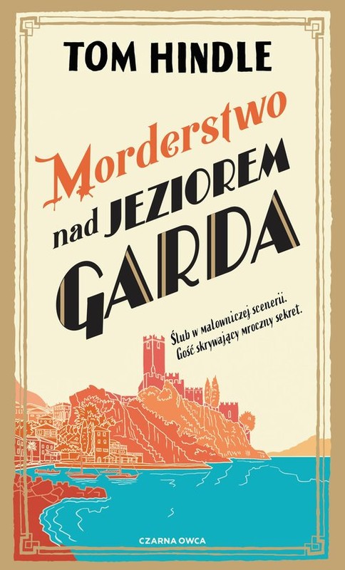 okładka Morderstwo nad jeziorem Garda książka | Tom Hindle