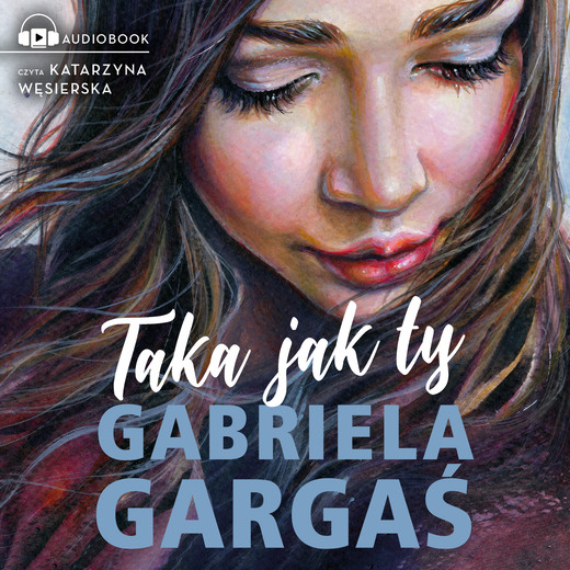 okładka Taka jak ty audiobook | MP3 | Gabriela Gargaś