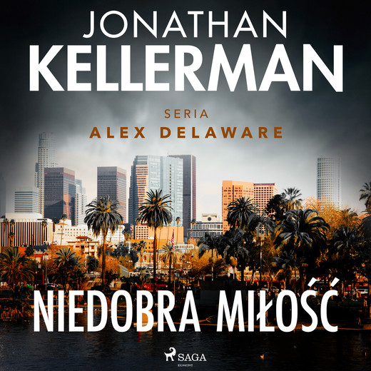 okładka Niedobra miłość audiobook | MP3 | Jonathan Kellerman