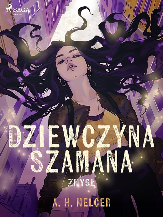 okładka Dziewczyna Szamana. Zmysł ebook | epub, mobi | A. H. Melcer
