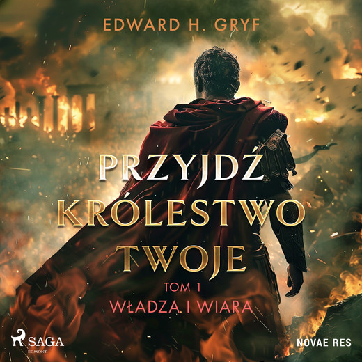 okładka Przyjdź królestwo twoje. Tom I - Władza i wiara audiobook | MP3 | Edward H. Gryf