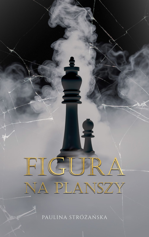 okładka Figura na planszy Tom 1 ebook | epub, mobi, pdf | Paulina Stróżańska