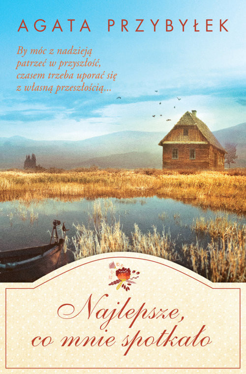 okładka Najlepsze co mnie spotkało książka | Agata Przybyłek