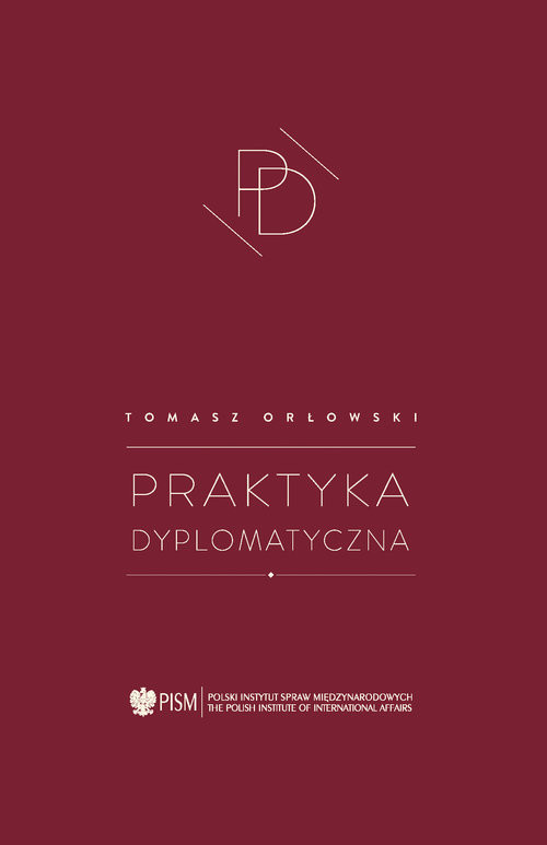 okładka Praktyka dyplomatyczna książka | Orłowski Tomasz