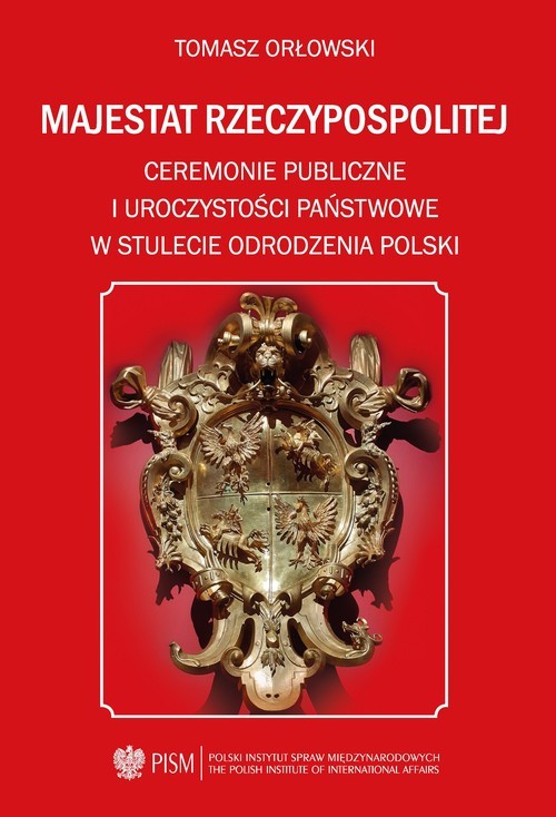 okładka Majestat Rzeczypospolitej książka | Orłowski Tomasz